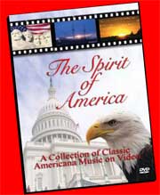 The Spirit of America - A Collection of Classic Americana Music on Video